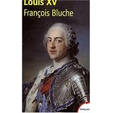 Louis XVpar Fran�ois Bluche