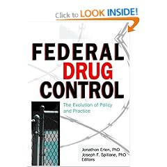 Federal Drug Control: The Evolution of Policy and Practice