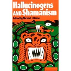 Hallucinogens and Shamanism (Galaxy Books)