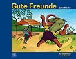 Gute Freunde: Ein Bilderbuch aus Tansania