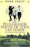 La plus grande partie de tous les temps : La naissance du golf moderne