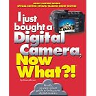 Click here to buy I Just Bought a Digital Camera, Now What?!: Great Digital Pictures Transfer Photos to Your... by David Johnson and Dave Johnson.