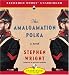 Books : The Amalgamation Polka