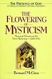 The Flowering of Mysticism (Presence of God)