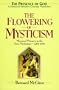 The Flowering of Mysticism (Presence of God)