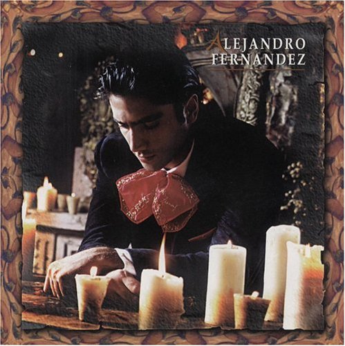 Alejandro Fernández - Muy Dentro de Mi Corazon - Zortam Music