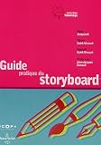 Le guide pratique du storyboard