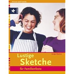 Lustige Sketche f�r Familienfeste
