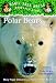 Polar Bears and the Arctic (Magic Tree House Rsrch Gdes(R)) by Mary Pope Osborne ISBN 037583222X