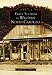 Early Tourism in Western North Carolina  (NC)  (Images of America)