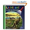 Meyer. Die kleine Kinderbibliothek - Licht an!: Licht an! Im Reich der Dinosaurier: Band 12