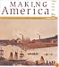 Making America: A History of the United States, Volume A: To 1877, Brief