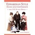 Edwardian Style Hand Knitted Fashion for 1/12th Scale Dolls
