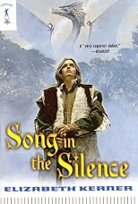 Song In The Silence: The Tale of Lanen Kaelar