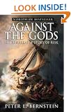 Against the Gods: The Remarkable Story of Risk