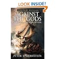 Against the Gods: The Remarkable Story of Risk