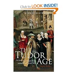 A Brief History of the Tudor Age (The Brief History)