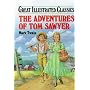 The Adventures of Tom Sawyer (Great Illustrated Classics)