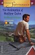 The Redemption of Matthew Quinn : Four Seasons in Firefly Glen (Harlequin Superromance No. 1086)