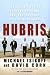 Hubris: The Inside Story of Spin, Scandel, and the Selling of the Iraq War