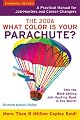 What Color Is Your Parachute 2007?: A Practical Manual for Job-hunters And Career Changes (What Color Is Your Parachute)