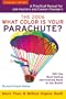 What Color Is Your Parachute?: A Practical Manual for Job-Hunters and Career-Changers