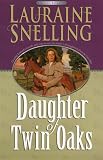 Daughter of Twin Oaks (Five Star Christian Fiction)