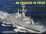 RN frigates in focus