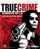 True Crime: Streets of LA Official Strategy Guide (Official Strategy Guides)