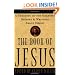 The Book of Jesus: A Treasury of the Greatest Stories and Writings About Christ