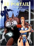 Le portail, tome 1 : Ouverture