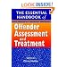 The Essential Handbook of Offender Assessment and Treatment