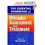 The Essential Handbook of Offender Assessment and Treatment