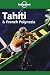 Tahiti and French Polynesia (Lonely Planet Country Guide)