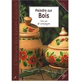 Peindre sur bois : Un air de campagnepar Didier Carpentier