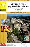 Le Parc Naturel R�gional du Lub�ron � pied