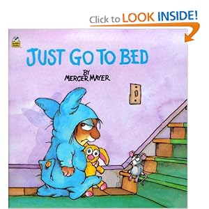 Just Go to Bed (Little Critter) (Pictureback(R))