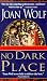 No Dark Place