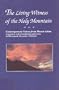 The Living Witness of the Holy Mountain: Contemporary Voices from Mount Athos