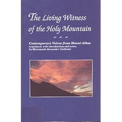 The Living Witness of the Holy Mountain: Contemporary Voices from Mount Athos
