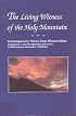 The Living Witness of the Holy Mountain: Contemporary Voices from Mount Athos