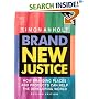 Brand New Justice: How Branding Places and Products Can Help the Developing World