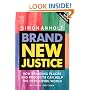 Brand New Justice: How Branding Places and Products Can Help the Developing World