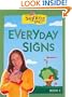 Signing Time Board Book Vol. 3: Every Day Signs (Signing Time! (Two Little Hands))