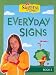 Signing Time! Board Book Vol. 3: Every Day Signs (Two Little Hands) (Signing Time! (Two Little Hands)) by Rachel de Azevedo Coleman; Emilie de Azevedo Brown