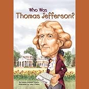 Who Was Thomas Jefferson? | [Dennis Brindell Fradin]