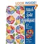 Stitch and Split Applique: 12 Raw-Edge Projects