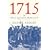 1715: The Great Jacobite Rebellion: Tthe Great Jacobite Rebellion