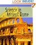 Sci in Ancient Rome (Revised) (Science of the Past)
