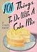 101 Things to Do with a Cake Mix